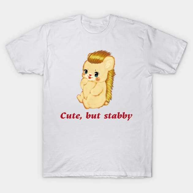 Cute, But Stabby T-Shirt by ThatDistantShore